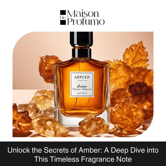 Unlock the Secrets of Amber: A Deep Dive into This Timeless Fragrance Note