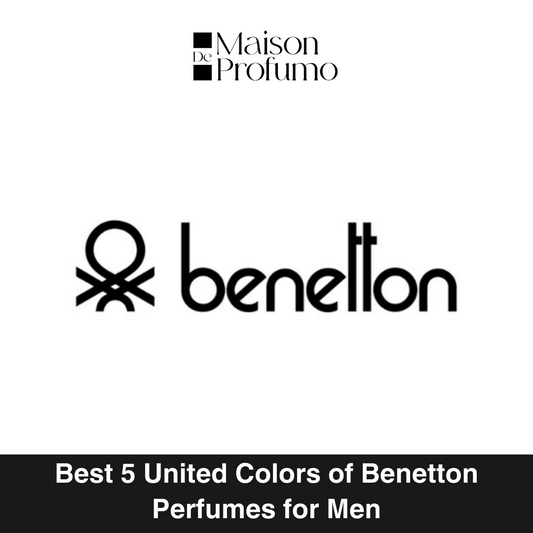 Best 5 United Colors of Benetton Perfumes for Men