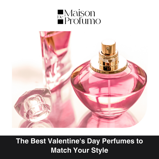 The Best Valentine's Day Perfumes to Match Your Style